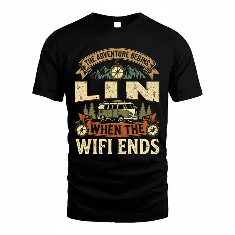 LIN TT898-K6-229 – Personalized Funny Camping Quote Apparel “The Adventure Begins When The WiFi Ends”