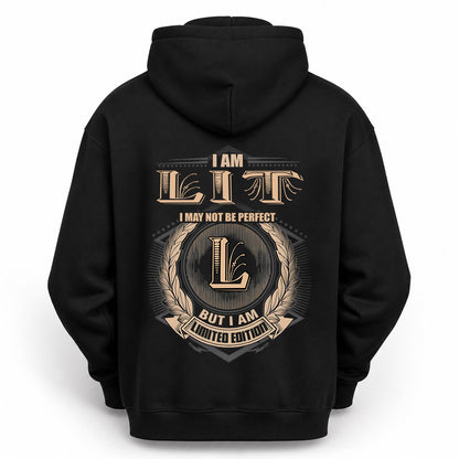 LIT 2K-101–Personalized Name Quote Apparel “I Am NAME May Not Be Perfect But I Am Limited Edition”