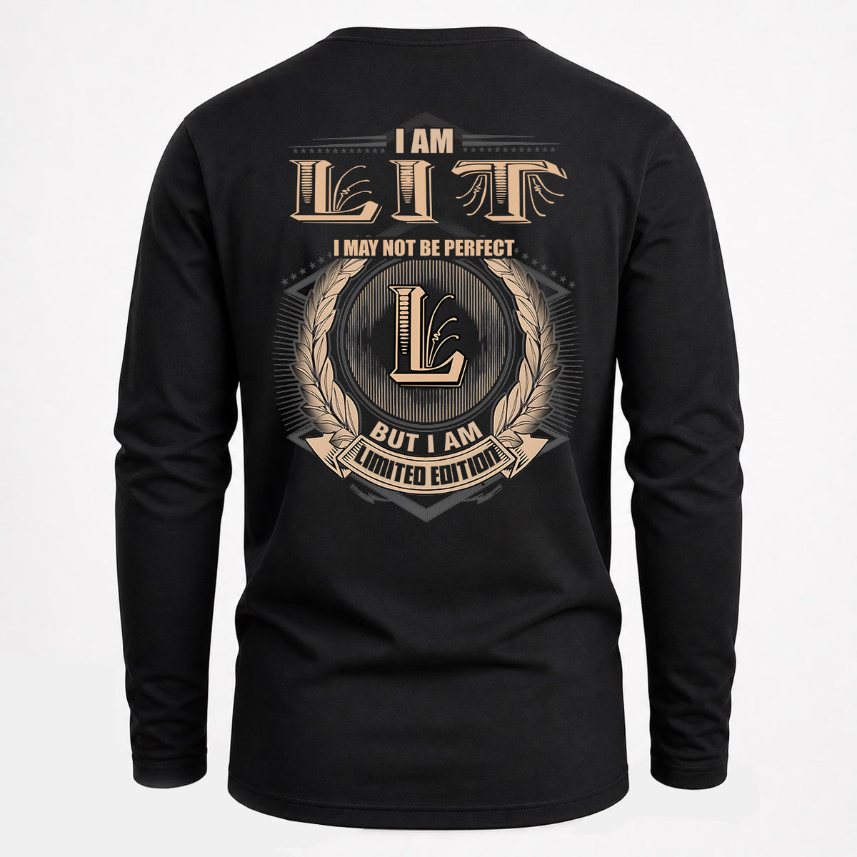 LIT 2K-101–Personalized Name Quote Apparel “I Am NAME May Not Be Perfect But I Am Limited Edition”