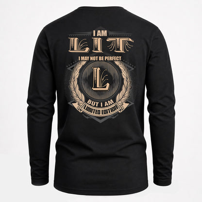 LIT 2K-101–Personalized Name Quote Apparel “I Am NAME May Not Be Perfect But I Am Limited Edition”