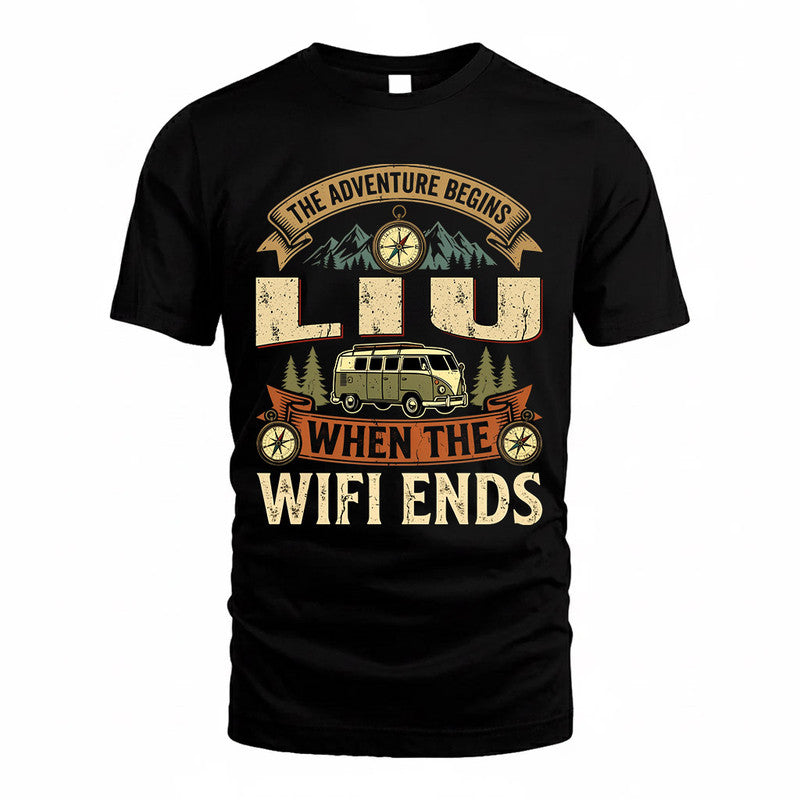LIU TT898-K6-229 – Personalized Funny Camping Quote Apparel “The Adventure Begins When The WiFi Ends”