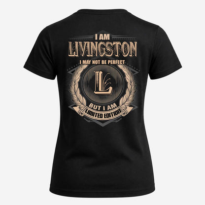 LIVINGSTON 2K-101–Personalized Name Quote Apparel “I Am NAME May Not Be Perfect But I Am Limited Edition”