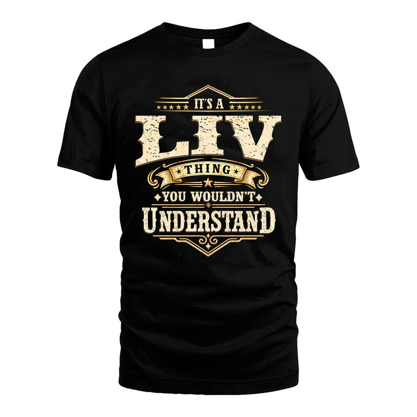 LIV HH-F009–Personalized Name Quote Apparel “It’s an NAME Thing You Wouldn’t Understand”