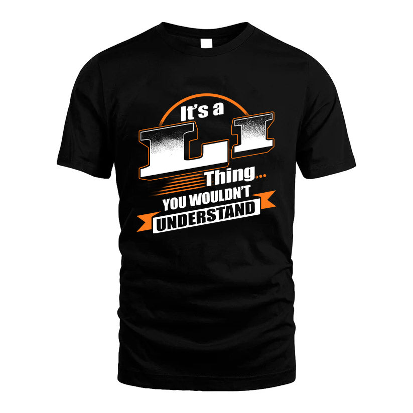 LI HH88-K2-107–Personalized Name Quote Apparel “It’s a/an NAME Thing You Wouldn’t Understand”