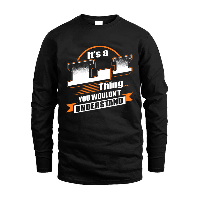LI HH88-K2-107–Personalized Name Quote Apparel “It’s a/an NAME Thing You Wouldn’t Understand”