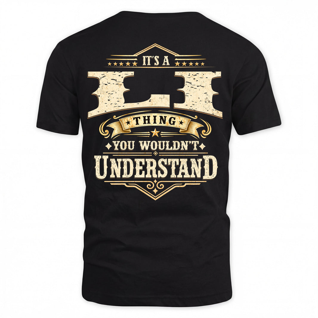 LI HH-F003–Personalized Name Quote Apparel “It’s an NAME Thing You Wouldn’t Understand”