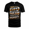 LLOYD TT88-K6-229 – Personalized Funny Sarcasm Apparel 