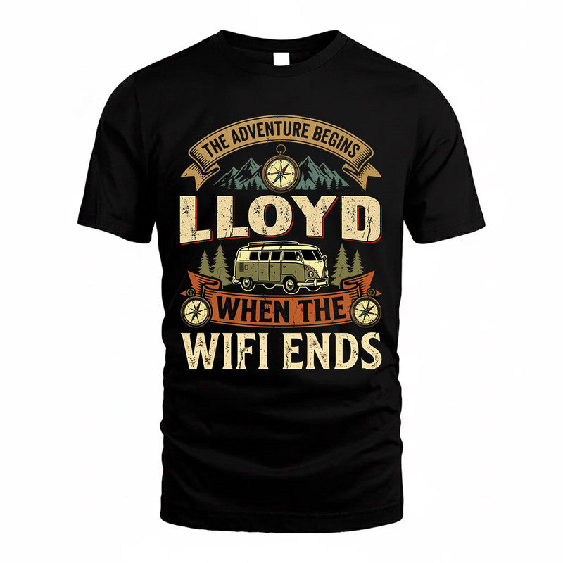 LLOYD TT898-K6-229 – Personalized Funny Camping Quote Apparel “The Adventure Begins When The WiFi Ends”