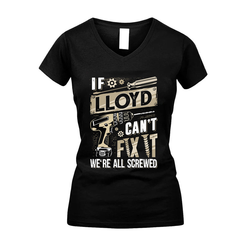 LLOYD HH-F001 Can’t Fix It, We’re All Screwed – Personalized Handyman T-Shirt