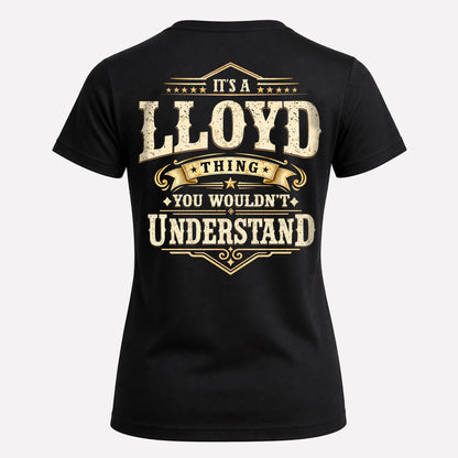 LLOYD HH-F003–Personalized Name Quote Apparel “It’s an NAME Thing You Wouldn’t Understand”