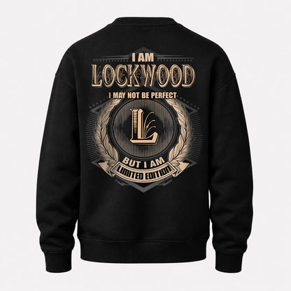 LOCKWOOD 2K-101–Personalized Name Quote Apparel “I Am NAME May Not Be Perfect But I Am Limited Edition”