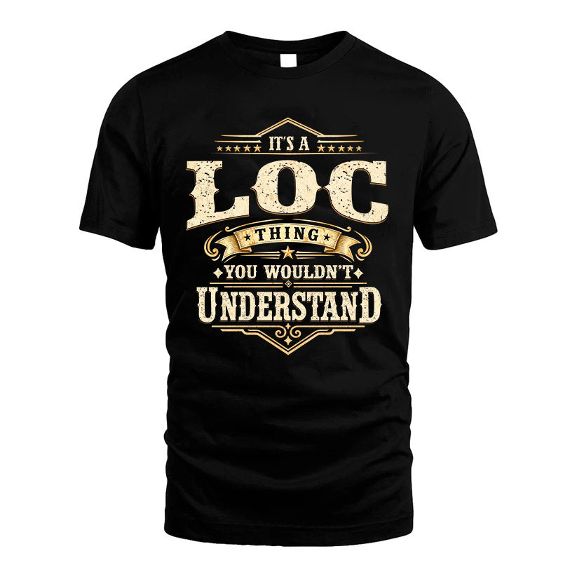 LOC HH-F009–Personalized Name Quote Apparel “It’s an NAME Thing You Wouldn’t Understand”