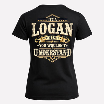 LOGAN HH-F003–Personalized Name Quote Apparel “It’s an NAME Thing You Wouldn’t Understand”