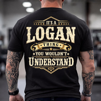 LOGAN HH-F003–Personalized Name Quote Apparel “It’s an NAME Thing You Wouldn’t Understand”