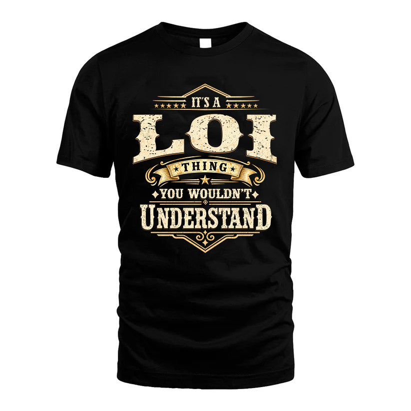 LOI HH-F009–Personalized Name Quote Apparel “It’s an NAME Thing You Wouldn’t Understand”
