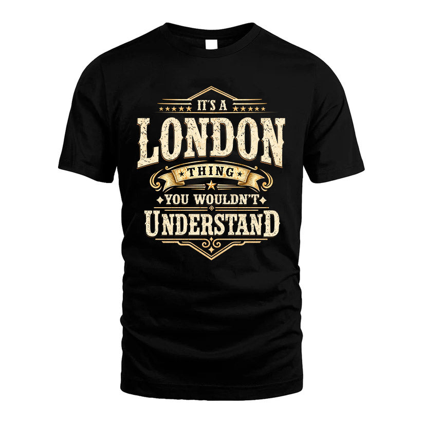 LONDON HH-F009–Personalized Name Quote Apparel “It’s an NAME Thing You Wouldn’t Understand”