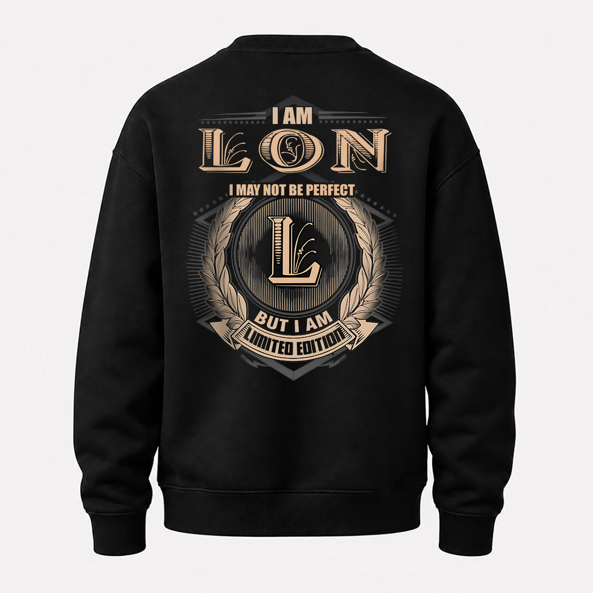 LON 2K-101–Personalized Name Quote Apparel “I Am NAME May Not Be Perfect But I Am Limited Edition”