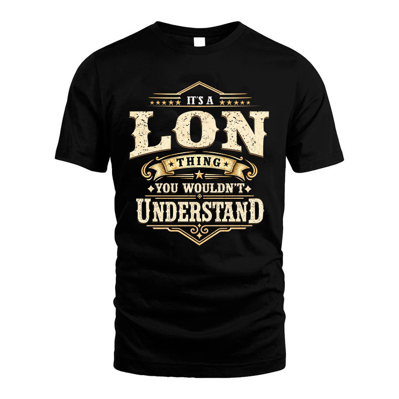 LON HH-F009–Personalized Name Quote Apparel “It’s an NAME Thing You Wouldn’t Understand”