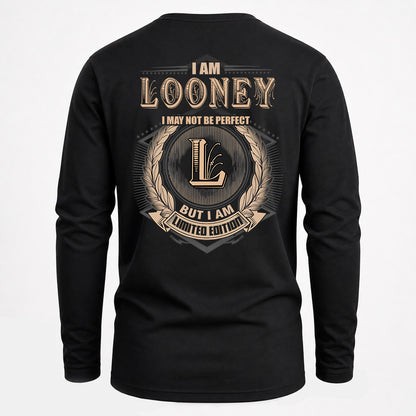 LOONEY 2K-101–Personalized Name Quote Apparel “I Am NAME May Not Be Perfect But I Am Limited Edition”
