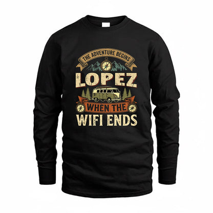 LOPEZ TT898-K6-229 – Personalized Funny Camping Quote Apparel “The Adventure Begins When The WiFi Ends”