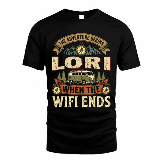 LORI TT898-K6-229 – Personalized Funny Camping Quote Apparel “The Adventure Begins When The WiFi Ends”