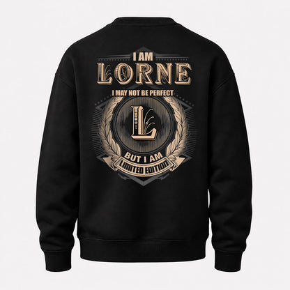 LORNE 2K-101–Personalized Name Quote Apparel “I Am NAME May Not Be Perfect But I Am Limited Edition”