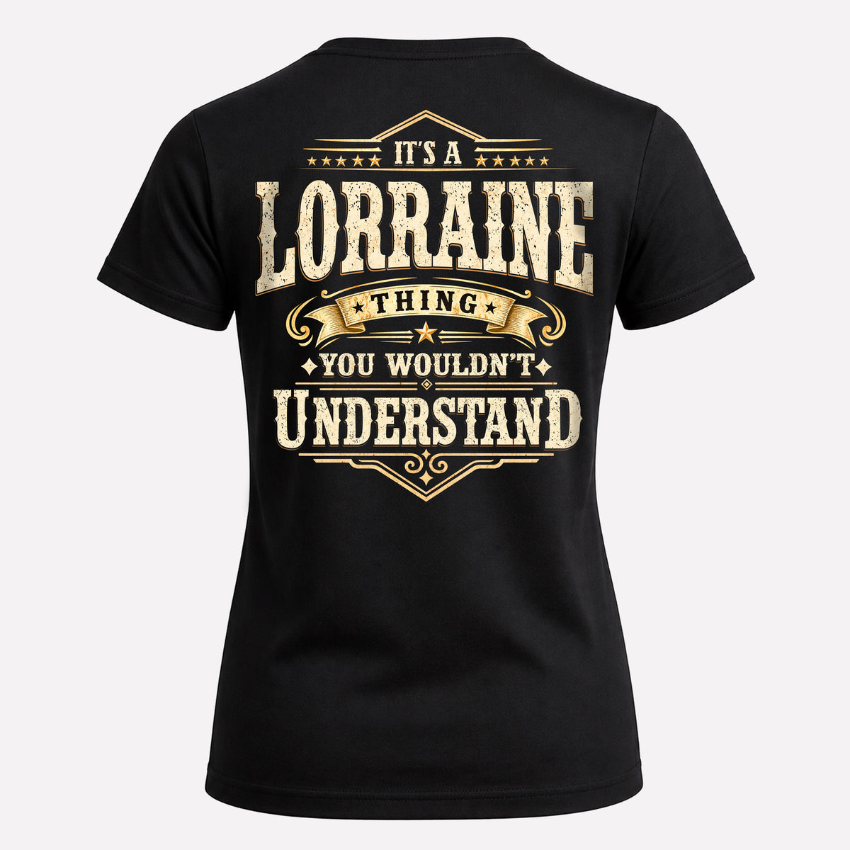 LORRAINE HH-F003–Personalized Name Quote Apparel “It’s an NAME Thing You Wouldn’t Understand”