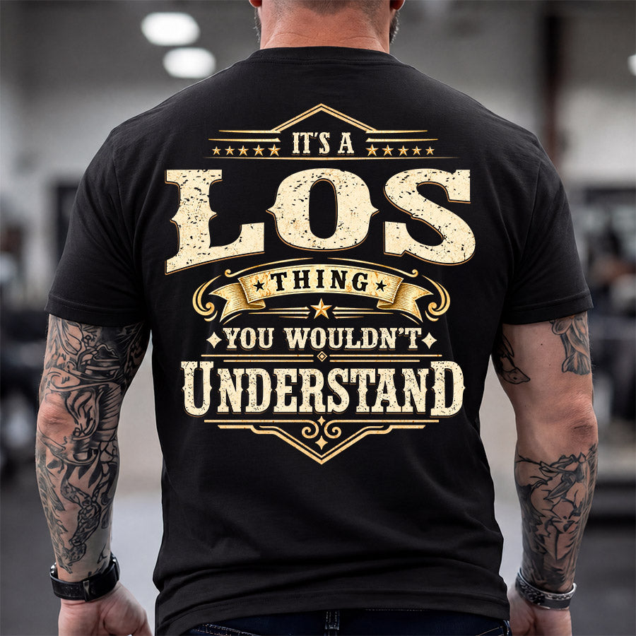 LOS HH-F003–Personalized Name Quote Apparel “It’s an NAME Thing You Wouldn’t Understand”