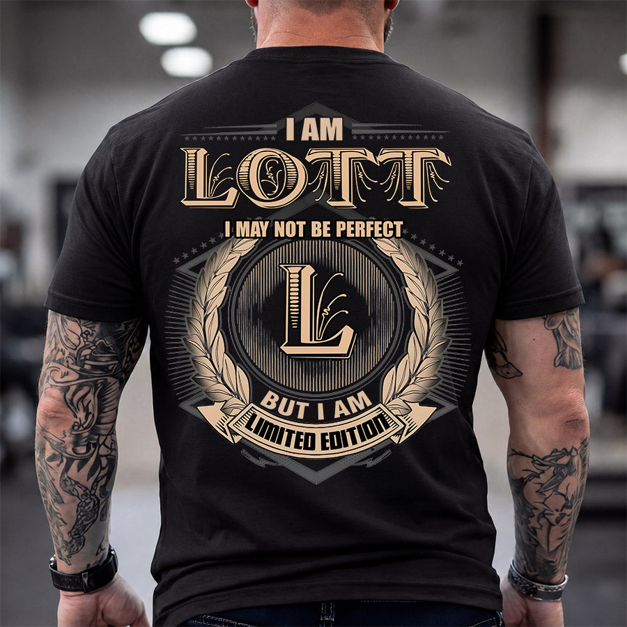 LOTT 2K-101–Personalized Name Quote Apparel “I Am NAME May Not Be Perfect But I Am Limited Edition”