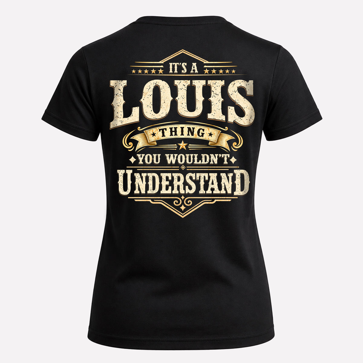 LOUIS HH-F003–Personalized Name Quote Apparel “It’s an NAME Thing You Wouldn’t Understand”