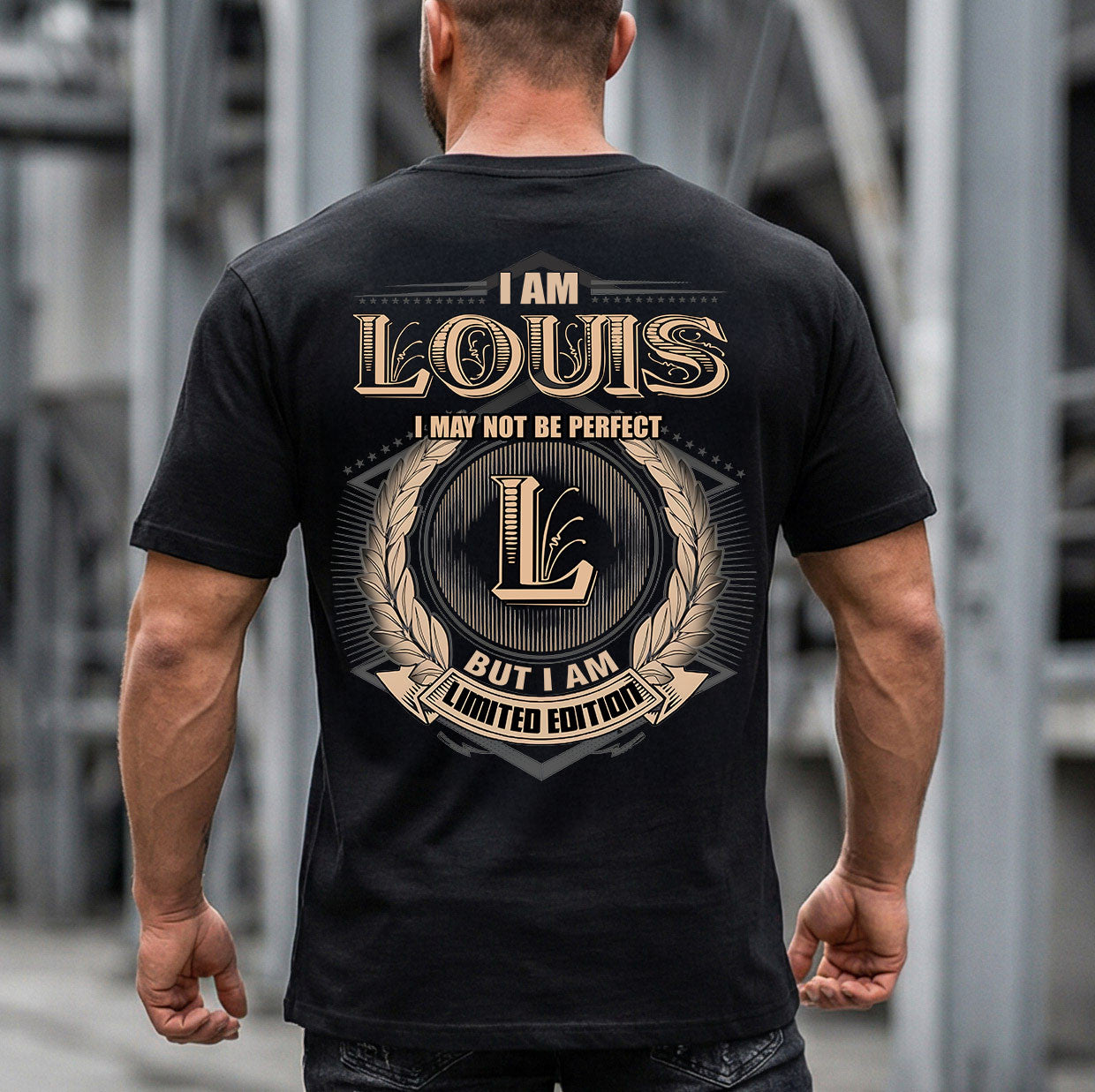 LOUIS 2K-101–Personalized Name Quote Apparel “I Am NAME May Not Be Perfect But I Am Limited Edition”