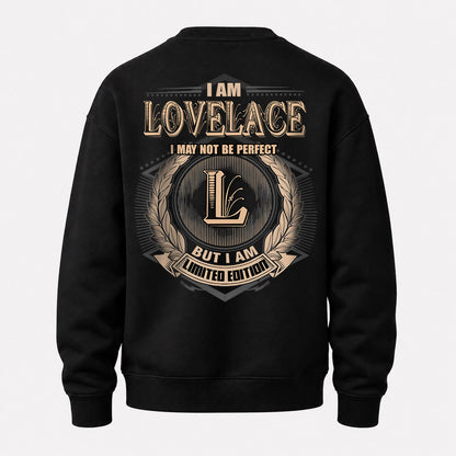 LOVELACE 2K-101–Personalized Name Quote Apparel “I Am NAME May Not Be Perfect But I Am Limited Edition”