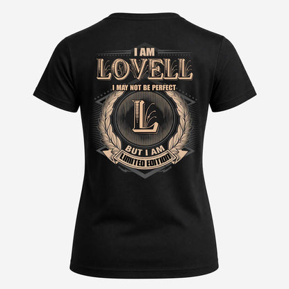 LOVELL 2K-101–Personalized Name Quote Apparel “I Am NAME May Not Be Perfect But I Am Limited Edition”