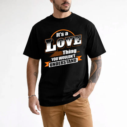 LOVE HH88-K2-107–Personalized Name Quote Apparel “It’s a/an NAME Thing You Wouldn’t Understand”