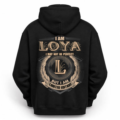 LOYA 2K-101–Personalized Name Quote Apparel “I Am NAME May Not Be Perfect But I Am Limited Edition”
