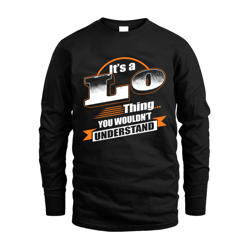 LO HH88-K2-107–Personalized Name Quote Apparel “It’s a/an NAME Thing You Wouldn’t Understand”