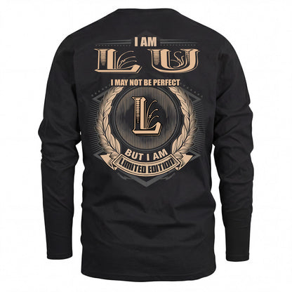 LU 2K-101–Personalized Name Quote Apparel “I Am NAME May Not Be Perfect But I Am Limited Edition”