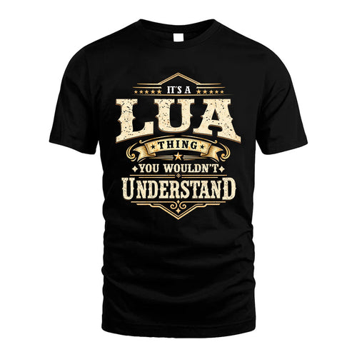 LUA HH-F009–Personalized Name Quote Apparel “It’s an NAME Thing You Wouldn’t Understand”