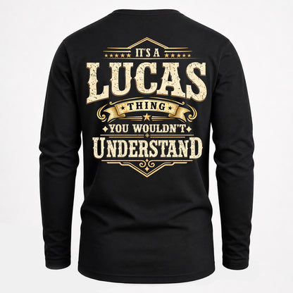 LUCAS HH-F003–Personalized Name Quote Apparel “It’s an NAME Thing You Wouldn’t Understand”