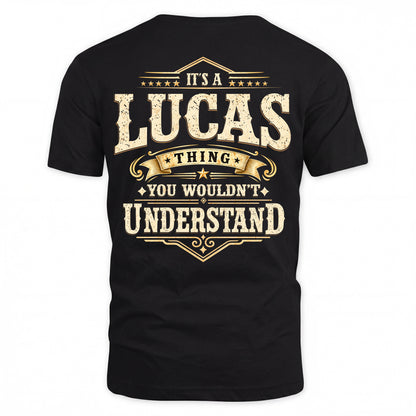 LUCAS HH-F003–Personalized Name Quote Apparel “It’s an NAME Thing You Wouldn’t Understand”