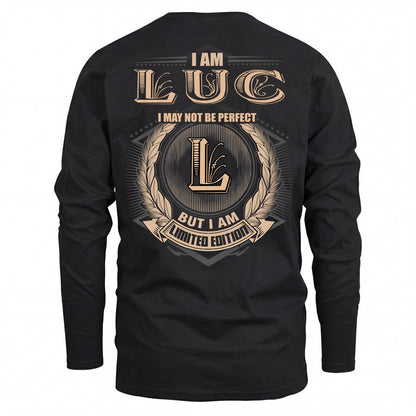 LUC 2K-101–Personalized Name Quote Apparel “I Am NAME May Not Be Perfect But I Am Limited Edition”