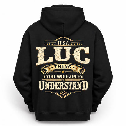 LUC HH-F003–Personalized Name Quote Apparel “It’s an NAME Thing You Wouldn’t Understand”