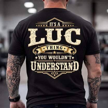 LUC HH-F003–Personalized Name Quote Apparel “It’s an NAME Thing You Wouldn’t Understand”