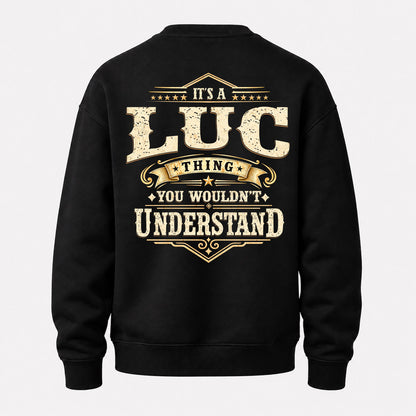 LUC HH-F003–Personalized Name Quote Apparel “It’s an NAME Thing You Wouldn’t Understand”