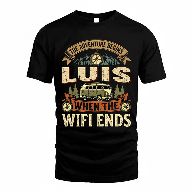 LUIS TT898-K6-229 – Personalized Funny Camping Quote Apparel “The Adventure Begins When The WiFi Ends”