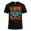 LUIS HH F007 The Man The Myth The Legend Personalized Shirt – Gift for Men