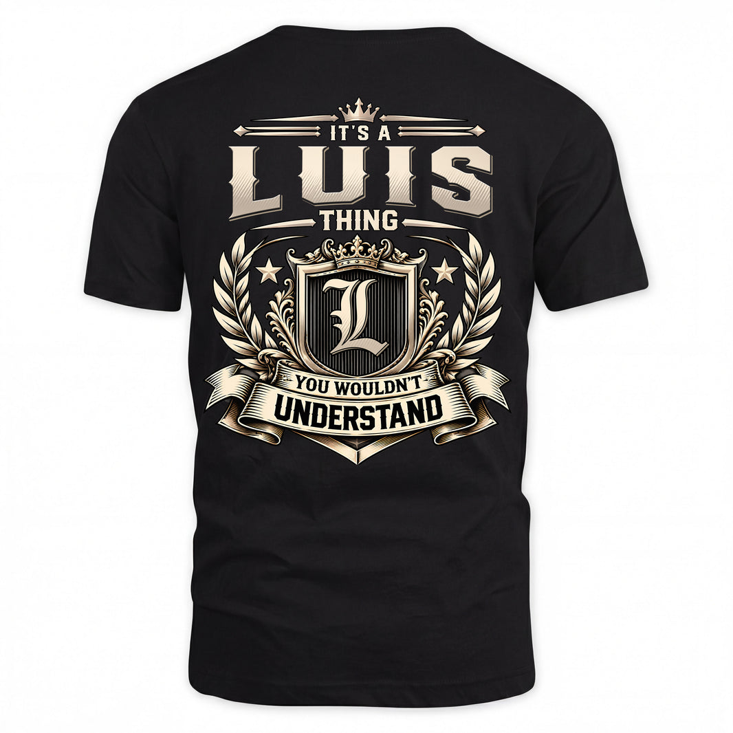 LUIS HH-F006 Thing Personalized Name T Shirt – You Wouldn’t Understand