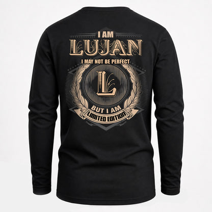 LUJAN 2K-101–Personalized Name Quote Apparel “I Am NAME May Not Be Perfect But I Am Limited Edition”