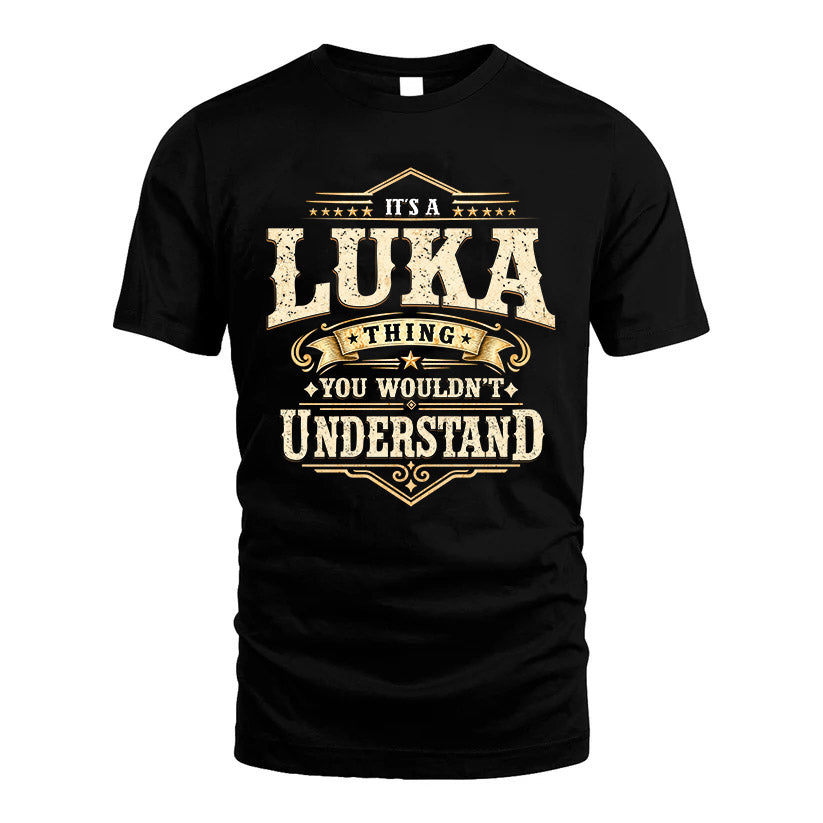 LUKA HH-F009–Personalized Name Quote Apparel “It’s an NAME Thing You Wouldn’t Understand”
