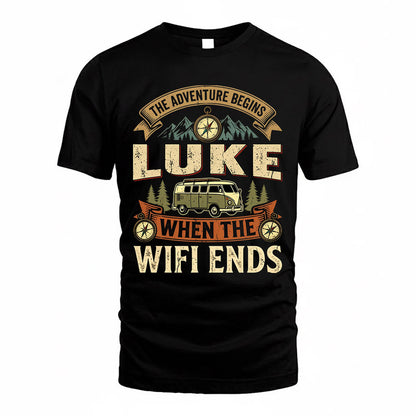 LUKE TT898-K6-229 – Personalized Funny Camping Quote Apparel “The Adventure Begins When The WiFi Ends”